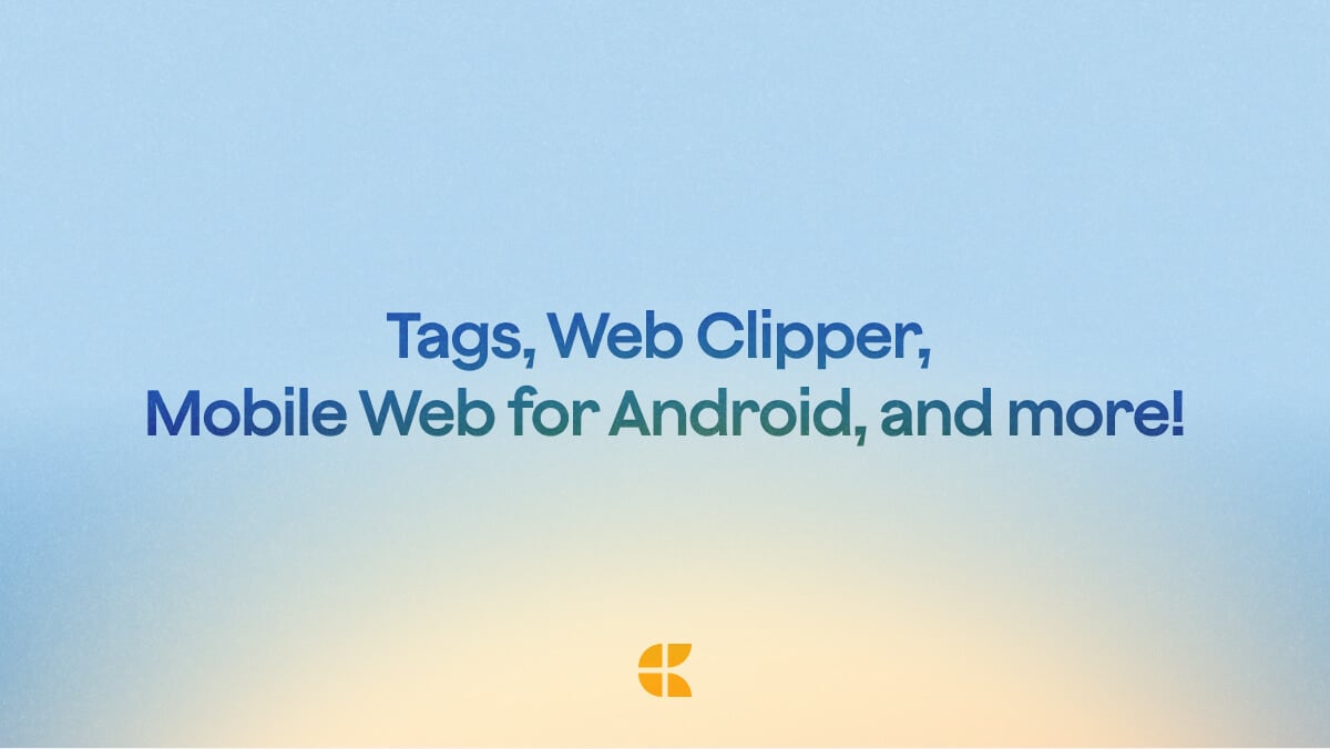 Craft Blog Post: Craft update - Tags, Web Clipper, Mobile Web for Android, and more!