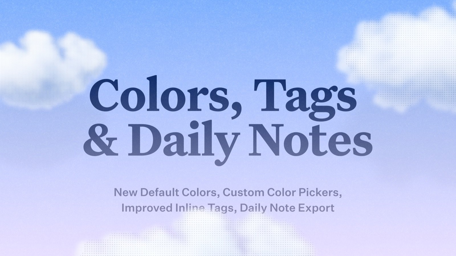 Craft Blog Post: Craft Update - Colors, Tags, Daily Notes, and improvements