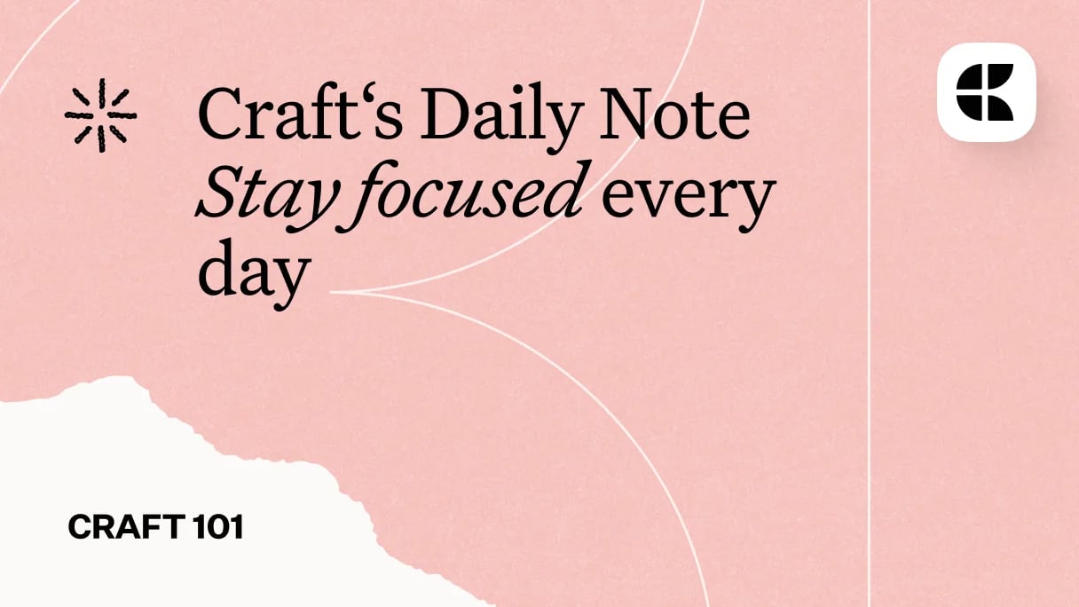 Manage Your Day with Craft Daily Note
